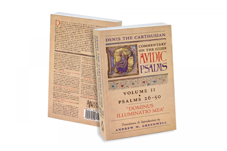 Dominus Illuminatio Mea: Denis the Carthusian's Commentary on the Psalms (Vol. 2—Psalms 26–50)