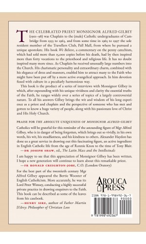 The Absolute Uniqueness of Monsignor Alfred Gilbey: The Final Interview
