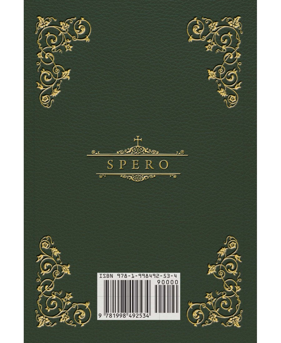 Spes Nostra: Profound Words of Encouragement & Consolation for Weary Members of the Mystical Body