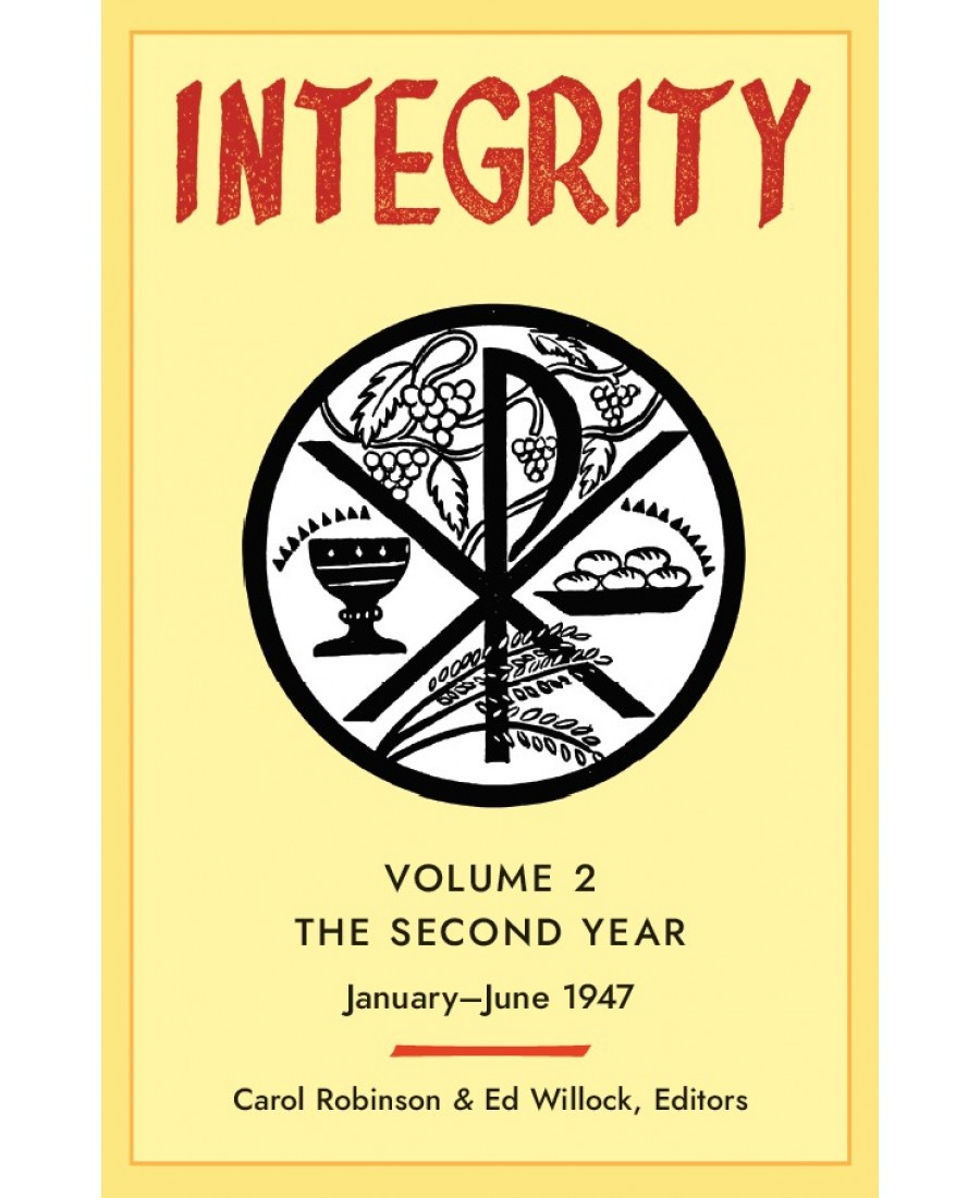 Integrity: Volume 2 (January - June 1947)