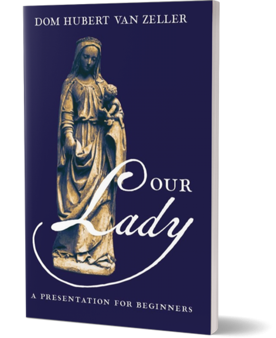 Our Lady, A Presentation for Beginners