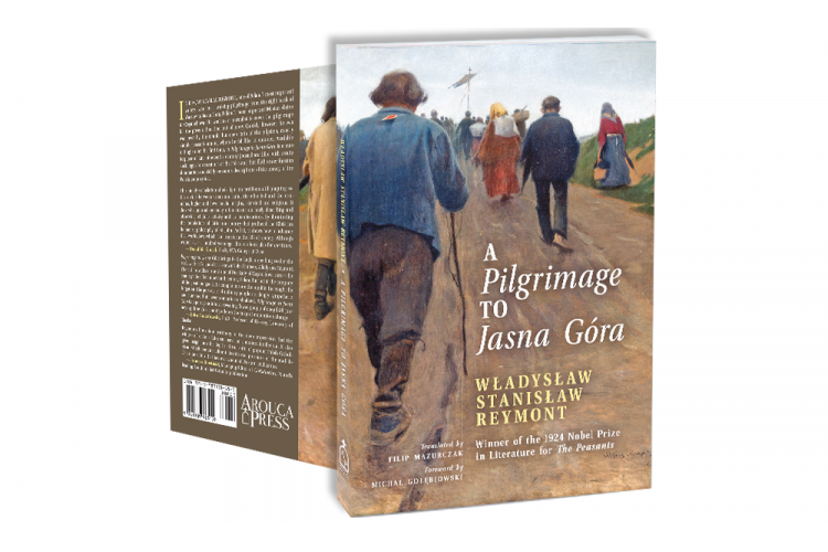 A Pilgrimage to Jasna Góra by Władysław Reymont (First English translation by Filip Mazurczak)