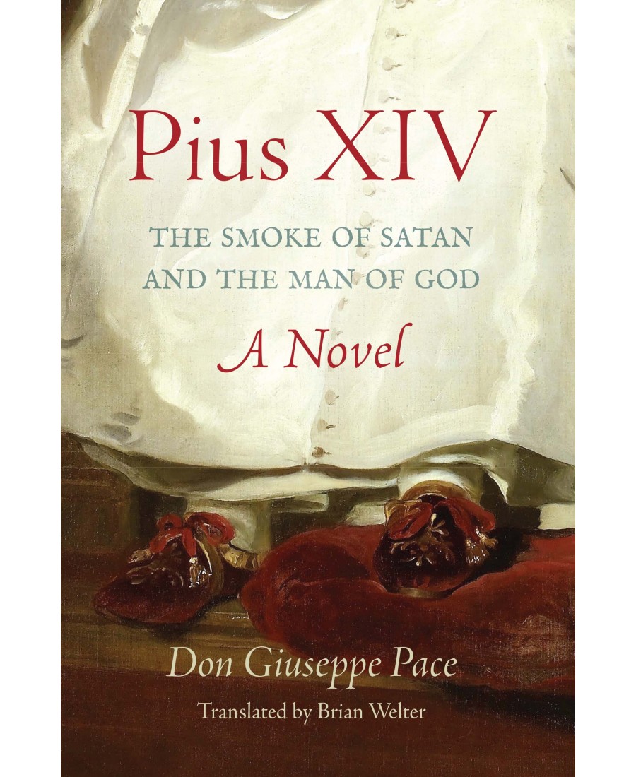 Pius XIV: The Smoke of Satan and the Man of God