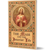 The Mass and The Interior Life