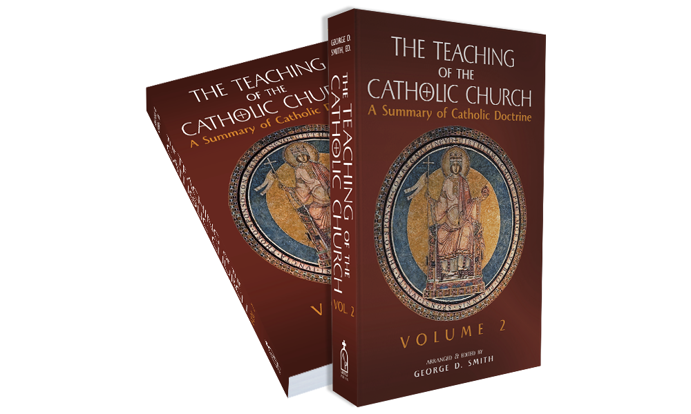 The Teaching of the Catholic, Vol. 2 (edited by Canon George Smith)