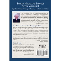 Sacred Music and Liturgy After Vatican II: Significant Works of Monsignor Richard J. Schuler in Sacred Music