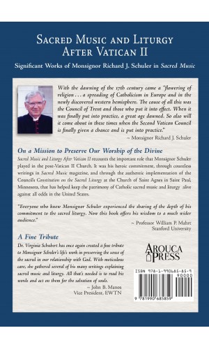 Sacred Music and Liturgy After Vatican II: Significant Works of Monsignor Richard J. Schuler in Sacred Music