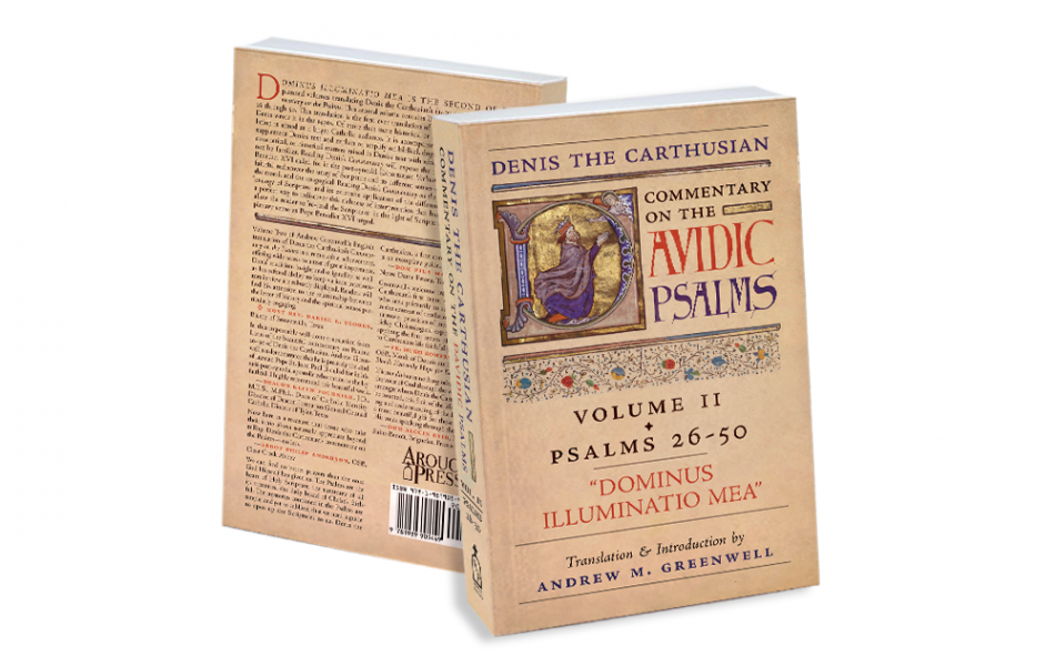 Denis the Carthusian's Commentary on the Psalms (Vol. 2—Psalms 26–50): Dominus Illuminatio Mea