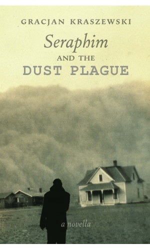 Seraphim and the Dust Plague