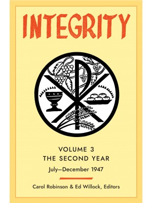 Integrity: Volume 3 (July–December 1947)