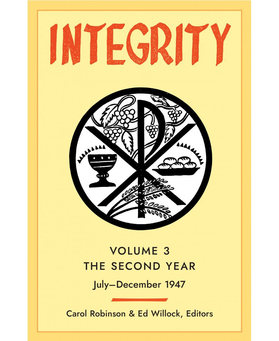 Integrity: Volume 3 (July–December 1947)