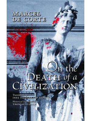 On the Death of a Civilization