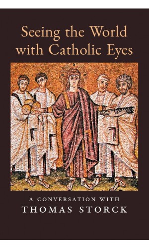 Seeing the World with Catholic Eyes: A Conversation
