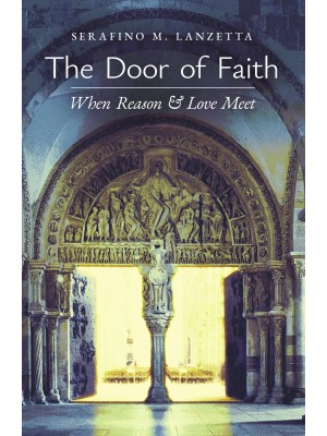 The Door of Faith: When Reason & Love Meet