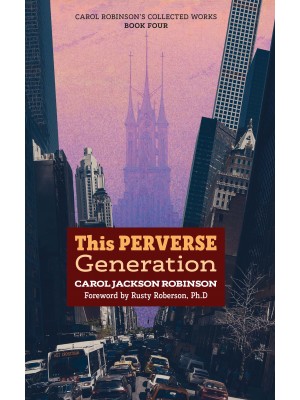 This Perverse Generation (Book 4/Collected Works)