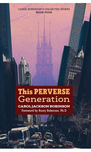 This Perverse Generation (Book 4/Collected Works)